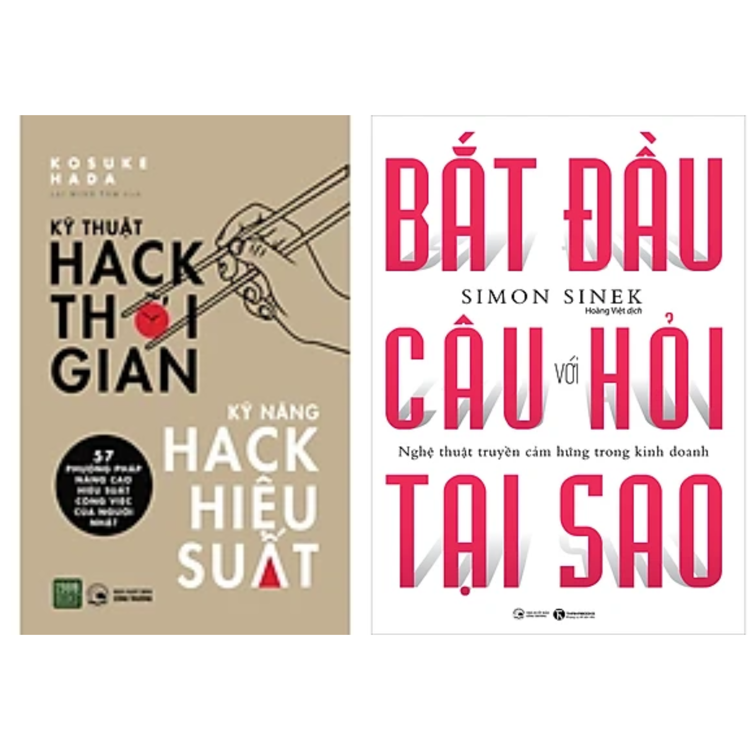 Combo 2 cuốn Sách Kĩ Năng Làm Việc : Kĩ Thuật Hack Thời Gian, Kĩ Năng Hack Hiệu Suất + Bắt Đầu Với Câu Hỏi Tại Sao