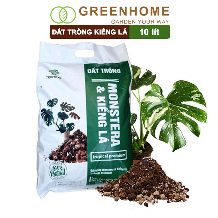 Đất trồng Monstera, kiểng lá, bao 10 lít , giá thể trộn sẵn, đầy đủ chất Tropical Premium |Greenhome