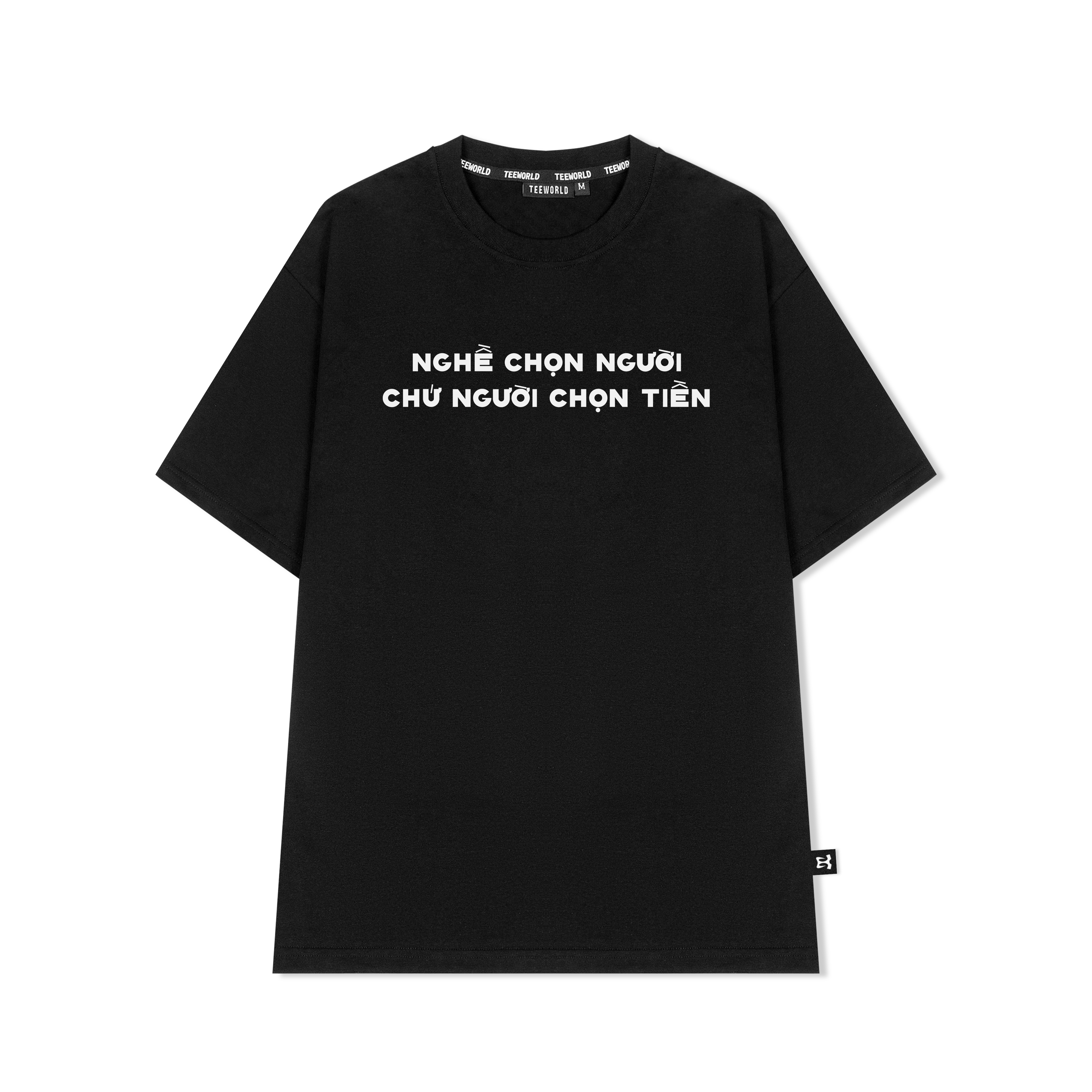 Áo Thun Local Brand Teeworld Nghề Chọn Người Chứ Người Chọn Tiền Form Rộng Unisex - Đen - M