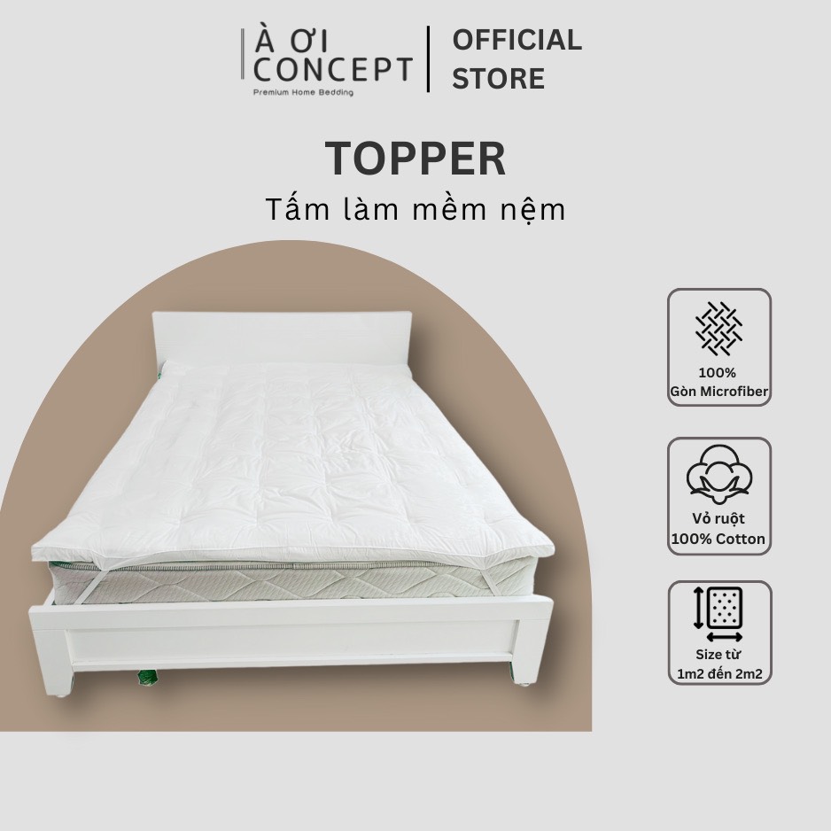 Topper gòn dày 5cm/10cm đủ size Lông vũ Microfiber À Ơi Concept vải bọc 100% cotton cao cấp Hàn Quốc