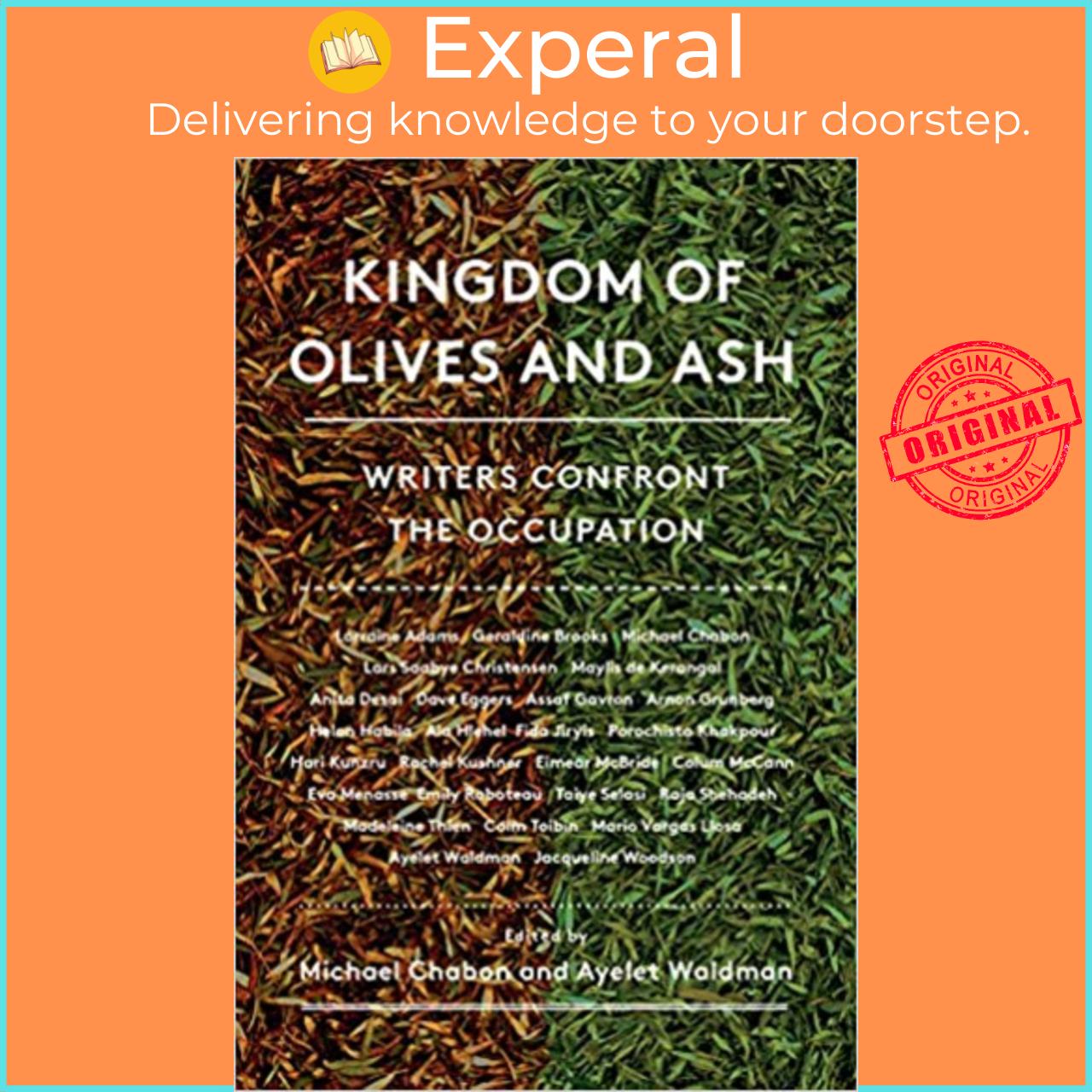 Sách - Kingdom of Olives and Ash : Writers Confront the Occupation by Michael Chabon