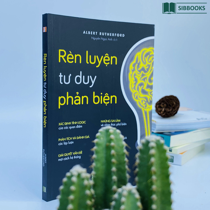 Rèn Luyện Tư Duy Phản Biện
