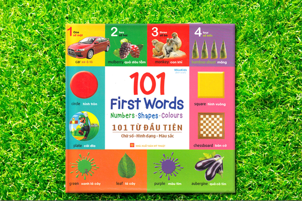 101 First Words: Numbers - Shapes - Colours (101 Từ Đầu Tiên: Chữ Số - Hình Dạng - Màu Sắc)