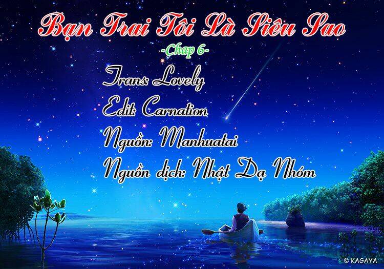 bạn trai tôi là siêu sao chapter 6 2