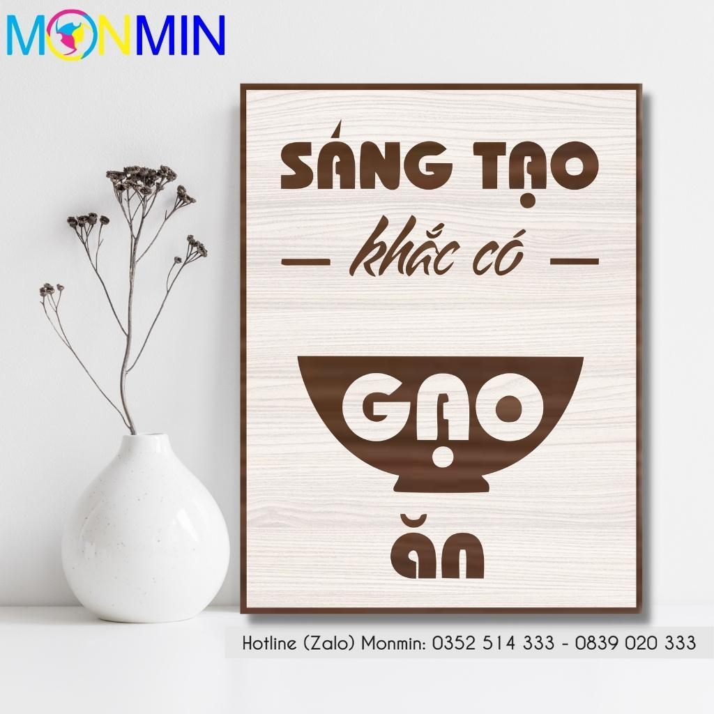 Tranh gỗ slogan tạo động lực Monmin M130 - Sáng tạo khắc có gạo ăn