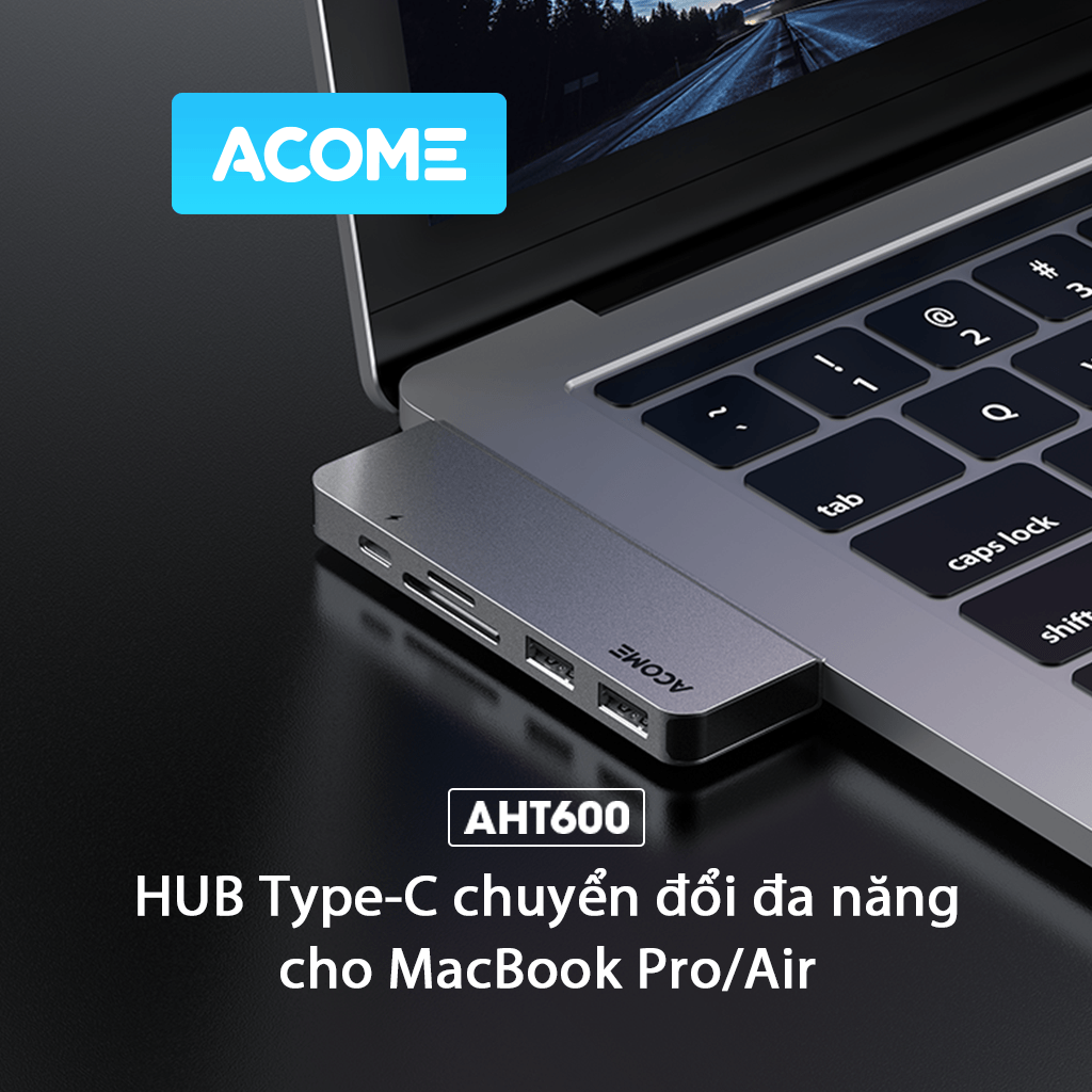 HUB Type-C  ACOME AHT600 Thiết Bị Chuyển Đổi Đa Năng Cho MacBook Pro/Air - Hàng Chính Hãng