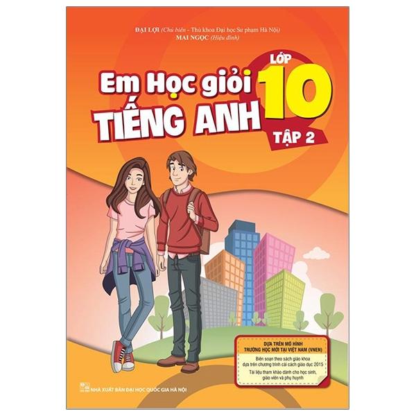 Em Học Giỏi Tiếng Anh Lớp 10 - Tập 2 (Kèm CD hoặc Links tải MP3)