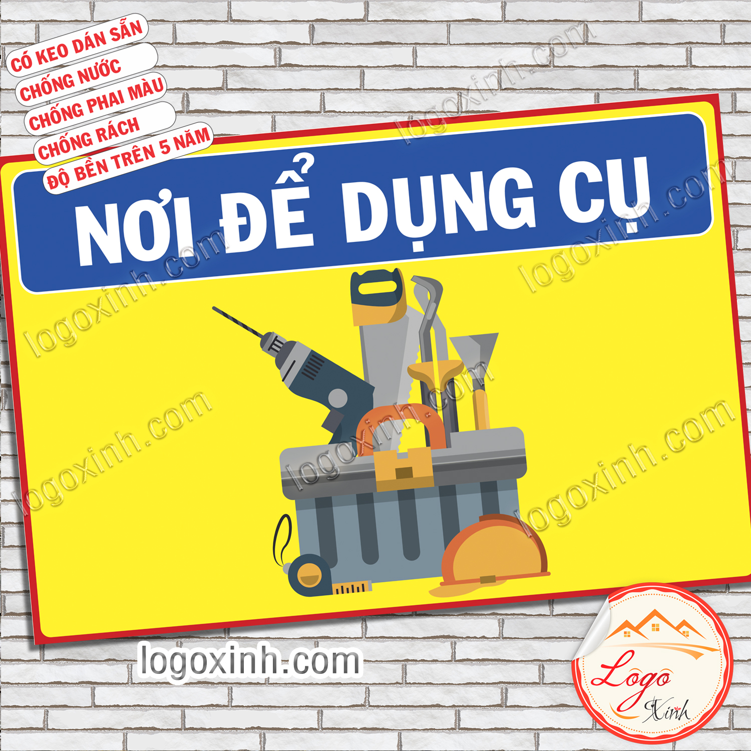 Logo Tem Sticker Thông Báo Quy Định Nơi Để Dụng Cụ, Công Cụ Sửa Chữa, Dùng Cho Công Ty, Nhà Xưởng, Gara....