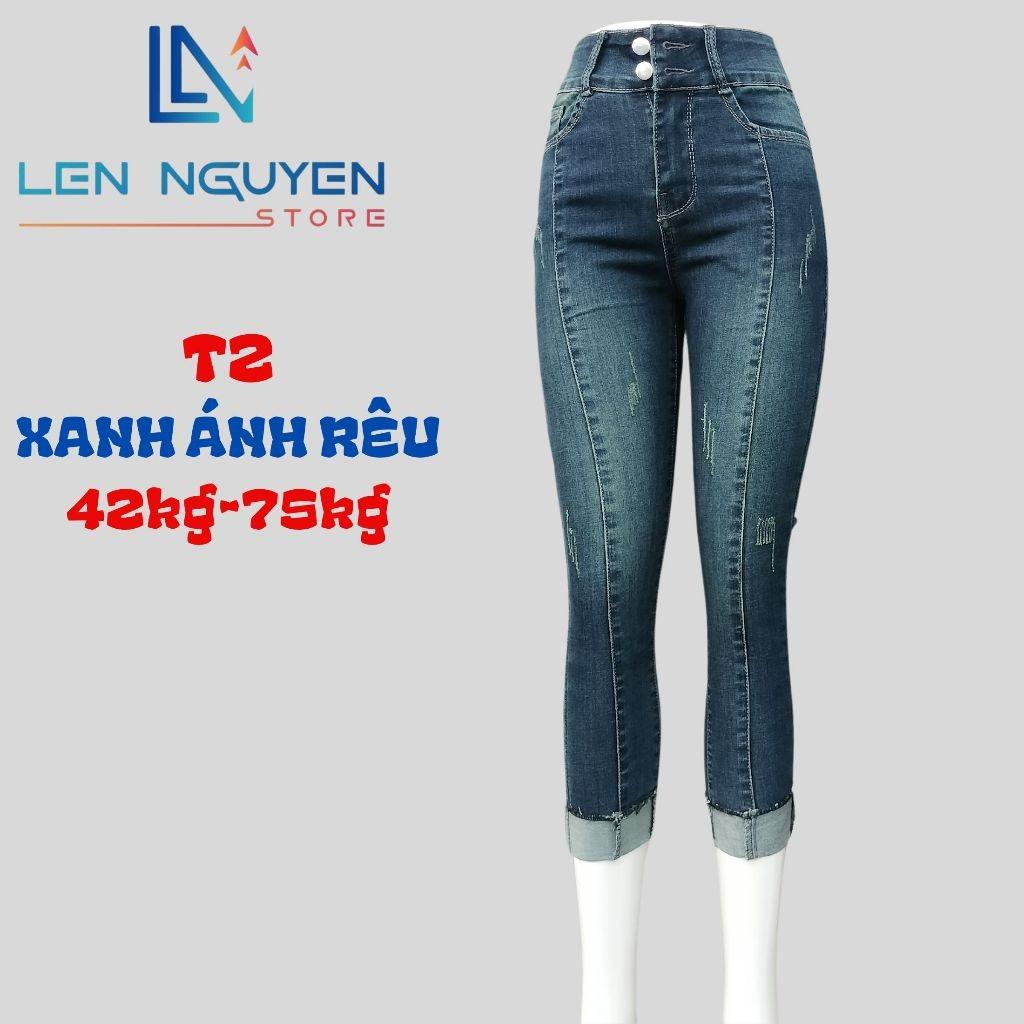 T2_Quần jean nữ, 9 tất, lưng cao, quần bò nữ dáng ôm, quần rin nữ có big size, cho 42kg đến 75kg,LEN NGUYEN STORE - Xanh Nhạt