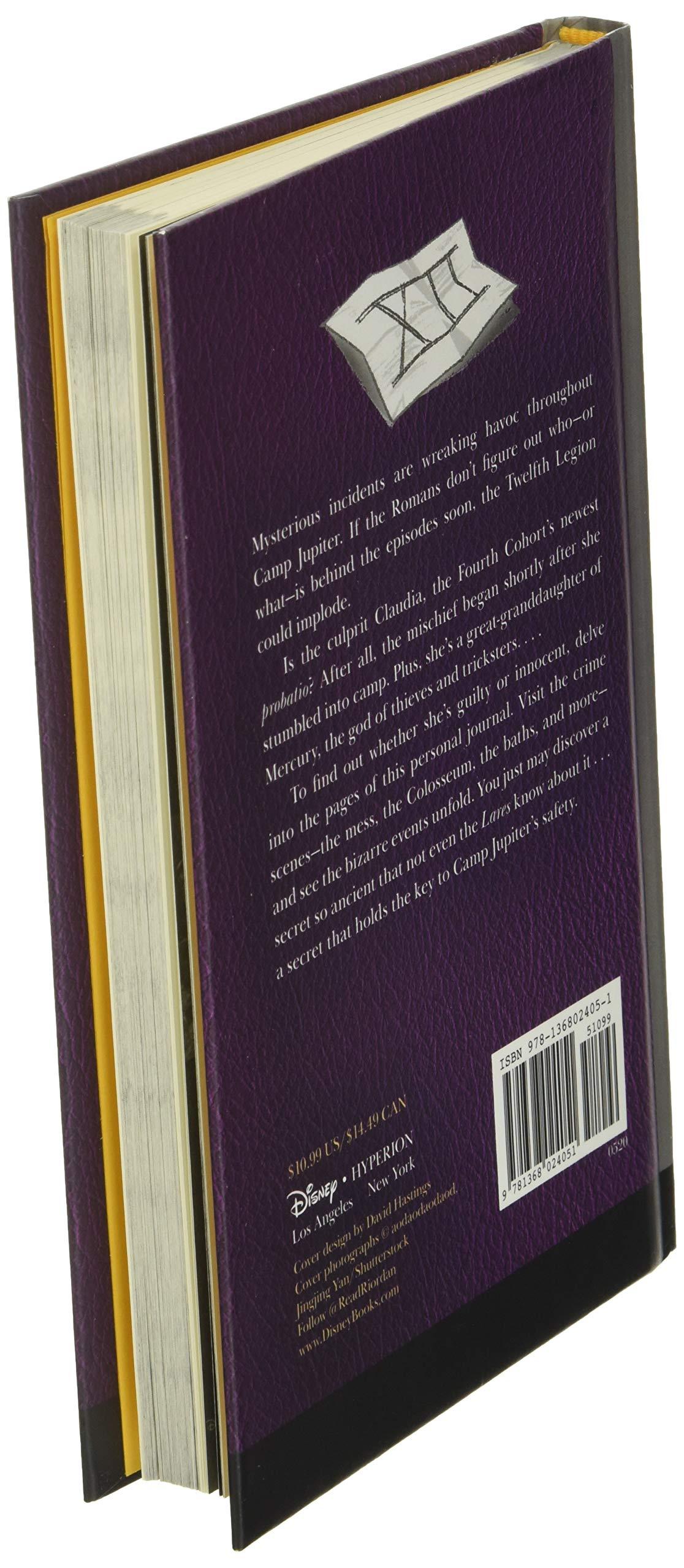 The Trials Of Apollo Camp Jupiter Classified (An Official Rick Riordan Companion Book): A Probatio's Journal