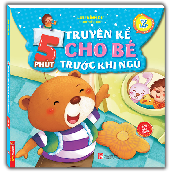 5 Phút Truyện Kể Cho Bé Rước Khi Ngủ - Tự Lập