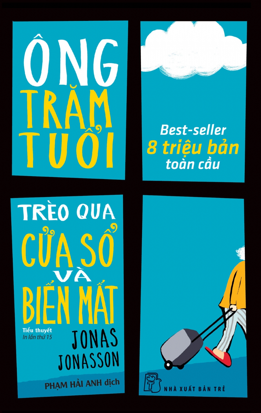 Ông Trăm Tuổi Trèo Qua Cửa Sổ Và Biến Mất (Tái Bản Mới Nhất)