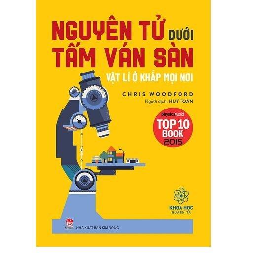 Nguyên Tử Dưới Tấm Ván Sàn - Vật Lí Ở Khắp Mọi Nơi