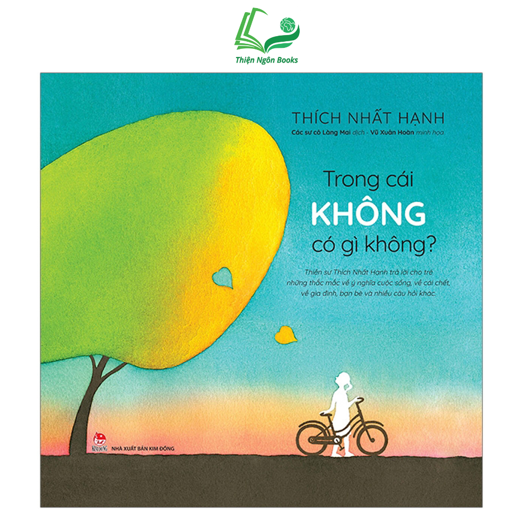 Trong Cái Không Có Gì Không  – Thiền Sư Thích Nhất Hạnh NXB KĐ – bìa cứng