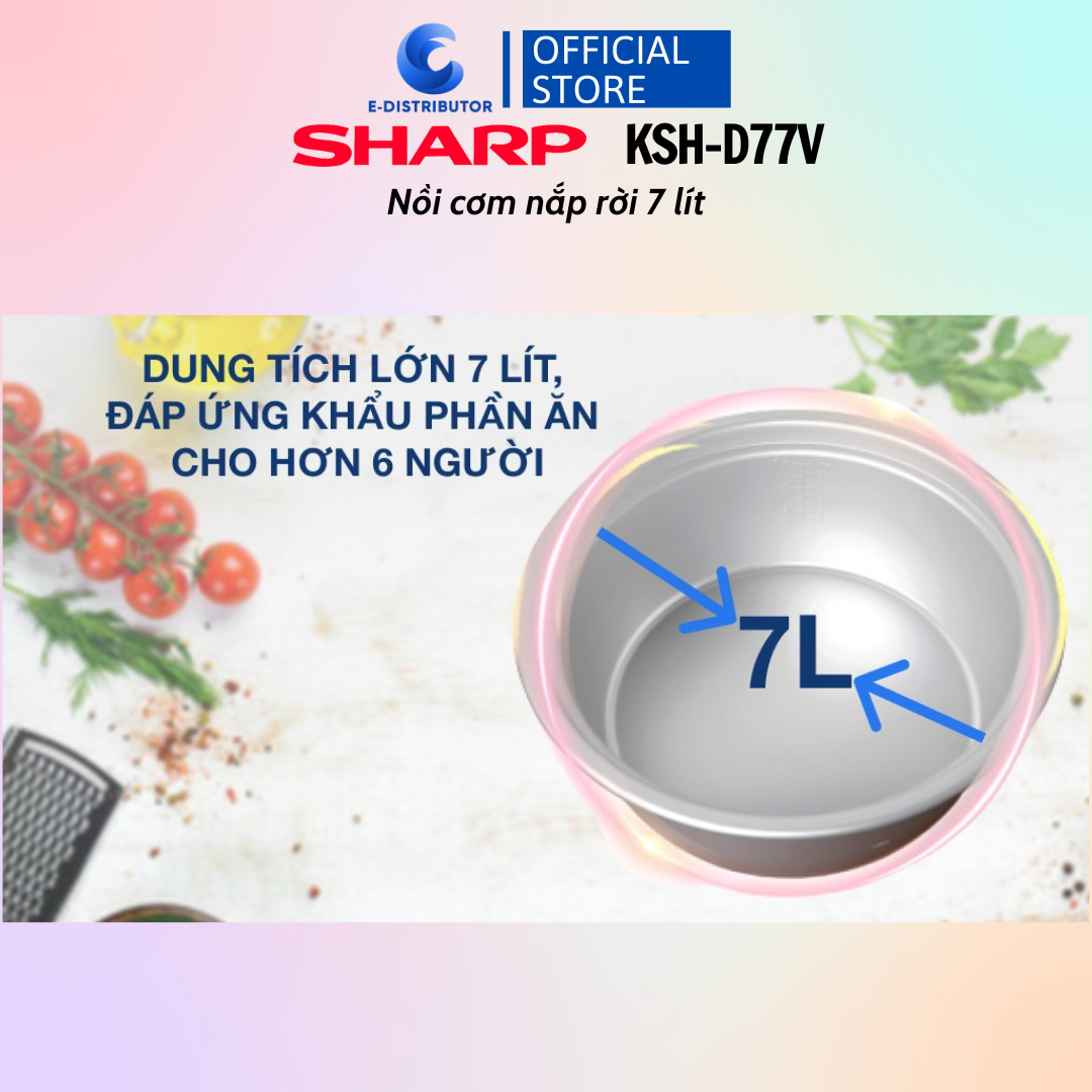 Nồi cơm nắp rời Sharp 7 lít KSH-D77V - Hàng Chính Hãng - Bảo Hành 12 Tháng - Tiện lợi cho nhà bếp