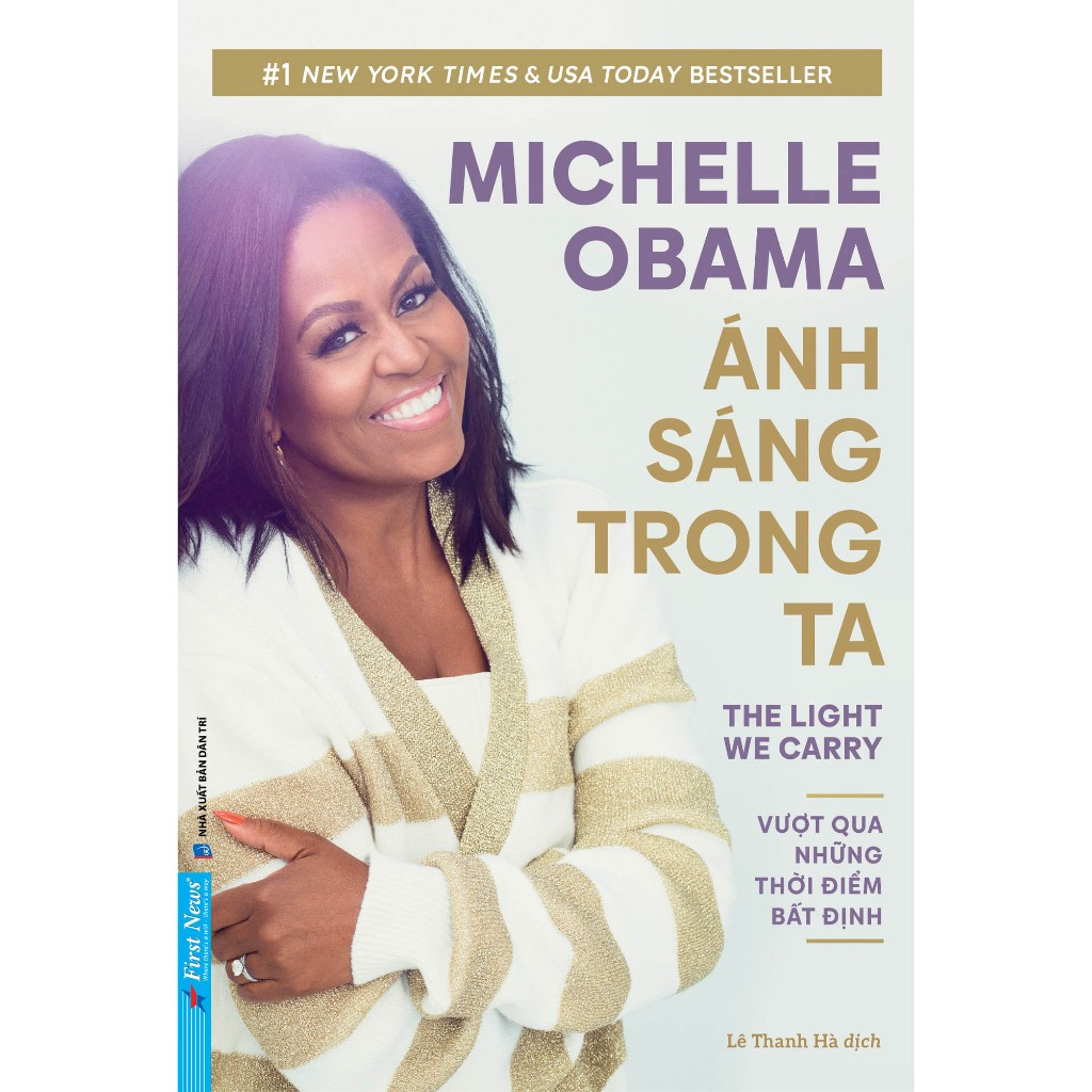 Ánh Sáng Trong Ta - Vượt Qua Những Thời Điểm Bất Định (Michelle Obama) (FN)