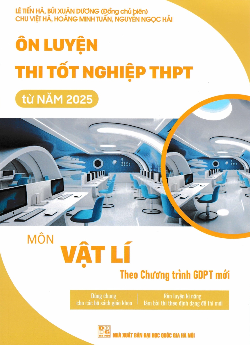 Ôn Luyện Thi Tốt Nghiệp THPT Từ Năm 2025 Môn Vật Lí (Theo Chương Trình GDPT Mới) - EDU