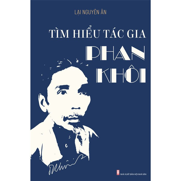 Tìm Hiểu Tác Gia Phan Khôi - Lại Nguyên Ân - (bìa mềm)