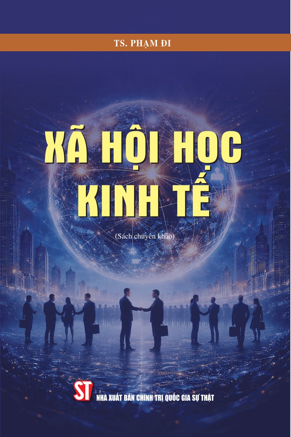 Xã hội học kinh tế (Sách chuyên khảo)