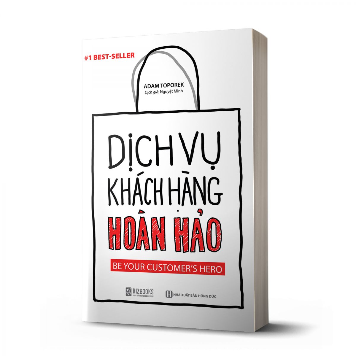 Dịch Vụ Khách Hàng Hoàn Hảo: Be your customer's hero_ Sách hay mỗi ngày