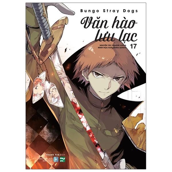 Bungo Stray Dogs - Văn Hào Lưu Lạc - Tập 17