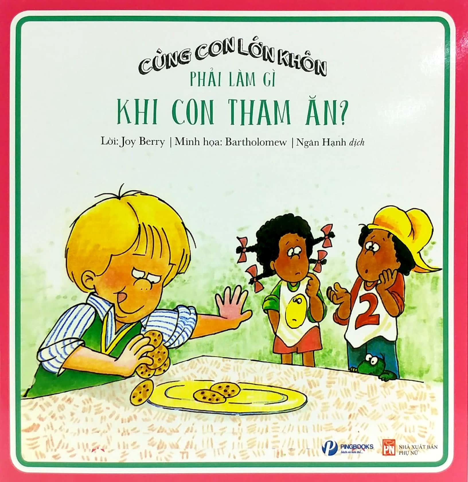 Cùng Con Lớn Khôn - Bộ 2 : Xây Dựng Thói Quen