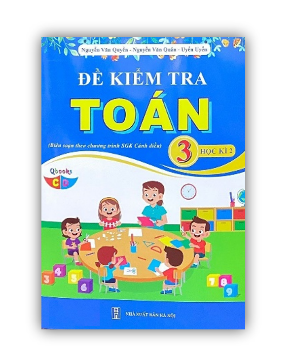 Sách - Đề Kiểm Tra Toán 3 - Học Kì 2