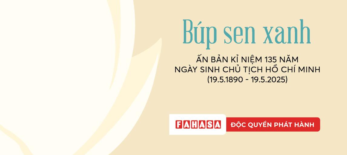 Sách - Combo Sách Búp Sen Xanh + Bác Hồ Viết Tuyên Ngôn Độc Lập (Bộ 2 Cuốn) - Tặng Kèm 1 Obi + 2 Postcard - Độc Quyền Fahasa