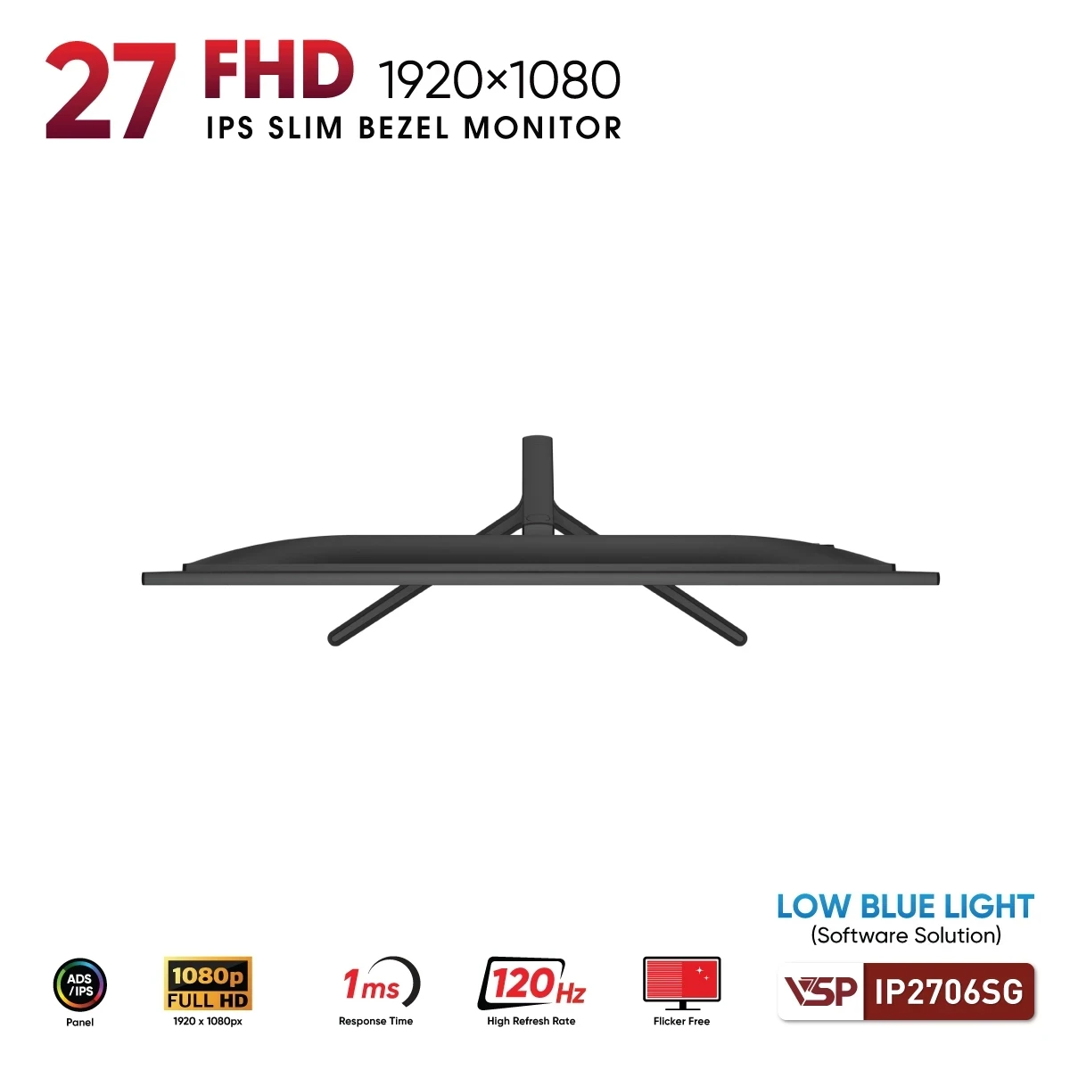 Màn Hình VSP IP2706SG (27 inch / IPS / FHD / 120Hz / 1ms) - Hàng Chính Hãng