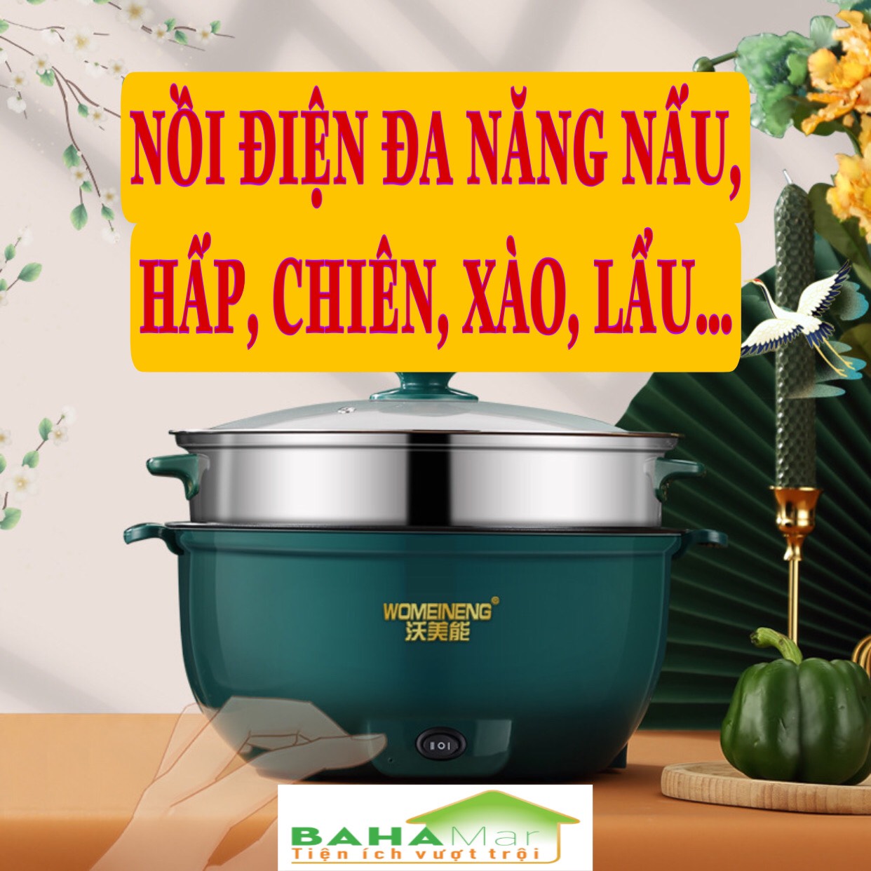 NỒI ĐIỆN ĐA NĂNG NẤU, HẤP, CHIÊN, XÀO, LẨU… "BAHAMAR Với công nghệ đa năng cùng những tính năng thông minh, tiện ích bắt kịp xu thế thời buổi hiện đại