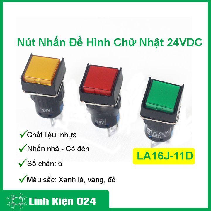 Nút Nhấn Đề Chữ Nhật 24VDC LA16J-11D Nhấn Nhả Có Đèn