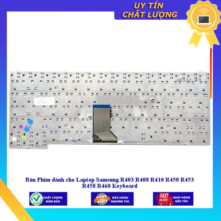 Bàn Phím dùng cho Laptop Samsung R403 R408 R410 R450 R453 R458 R460 Keyboard - Hàng chính hãng MIKEY1887