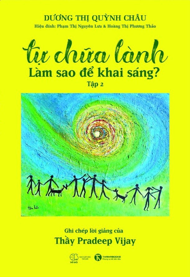 Tự Chữa Lành Làm Sao Để Khai Sáng?