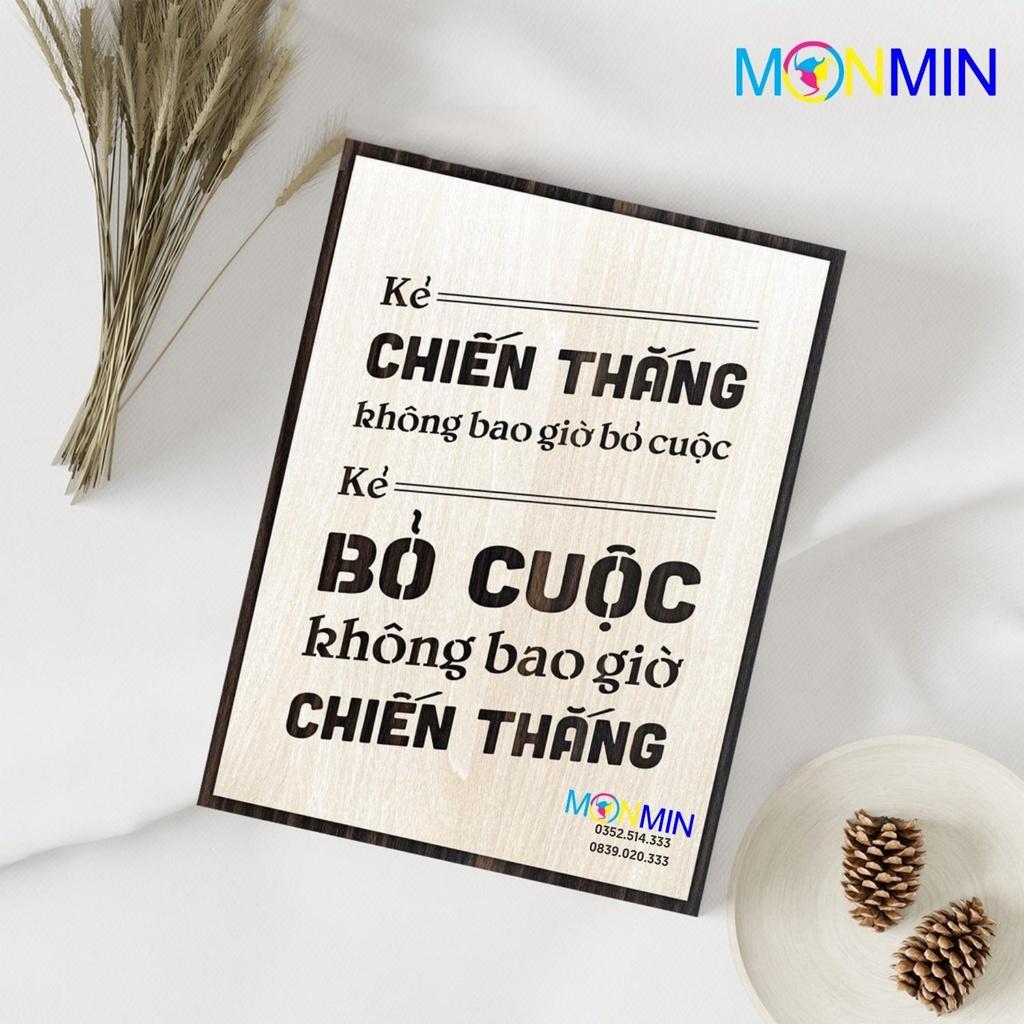 Tranh gỗ slogan tạo động lực Monmin M102 - Kẻ chiến thắng không bao giờ bỏ cuộc, kẻ bỏ cuộc không bao giờ chiến thắng