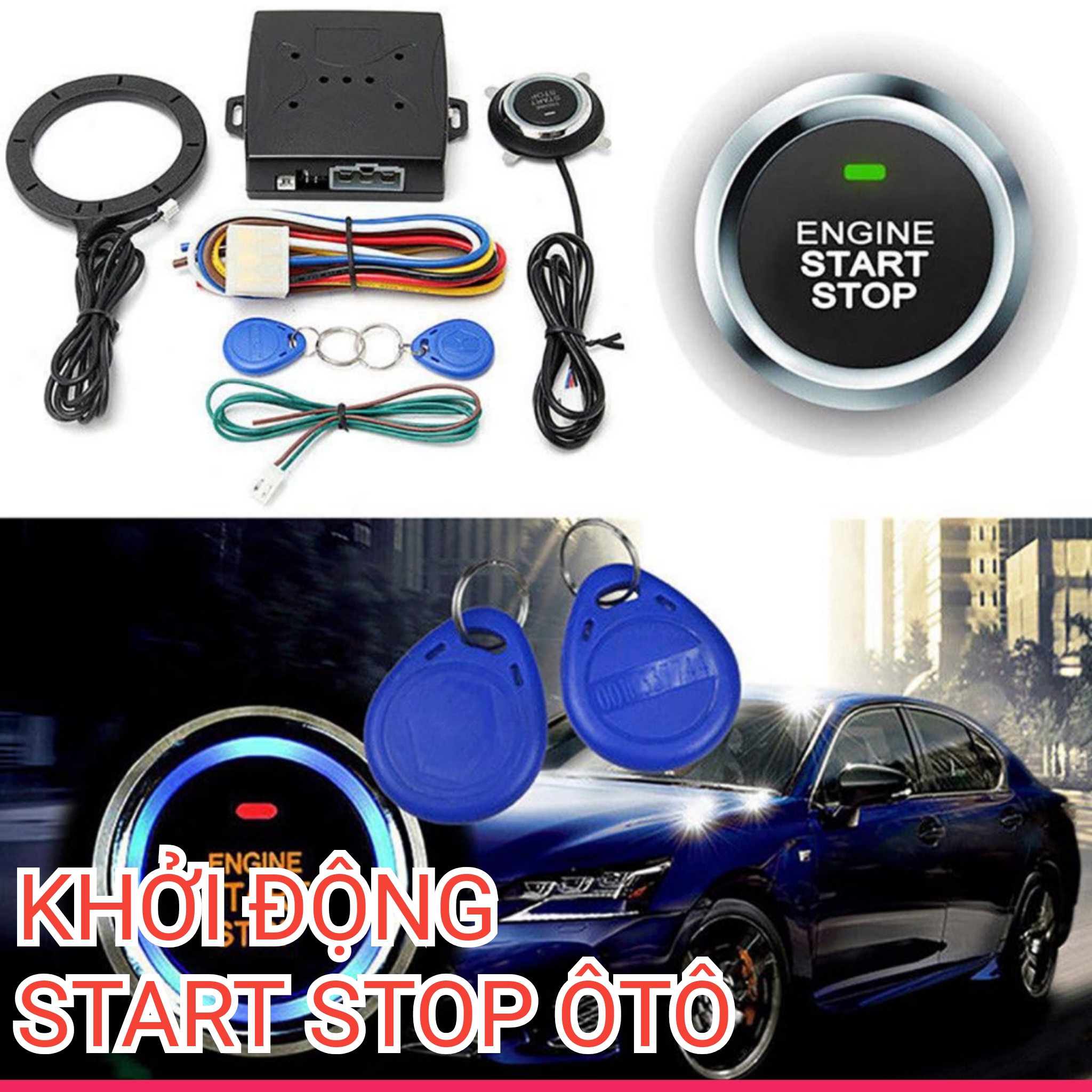 BỘ KHỞI ĐỘNG ĐỀ NỔ START STOP CHỐNG TRỘM XE HƠI ÔTÔ NÚT BẤM THÔNG MINH MẪU MỚI HÀNG CAO CẤP