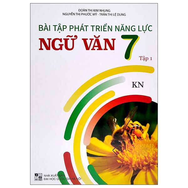 Bài Tập Phát Triển Năng Lực Ngữ Văn 7 - Tập 1 (KN)