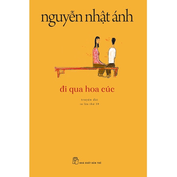 Sách Văn Học Kinh Điển Nguyễn Nhật Ánh: Đi Qua Hoa Cúc