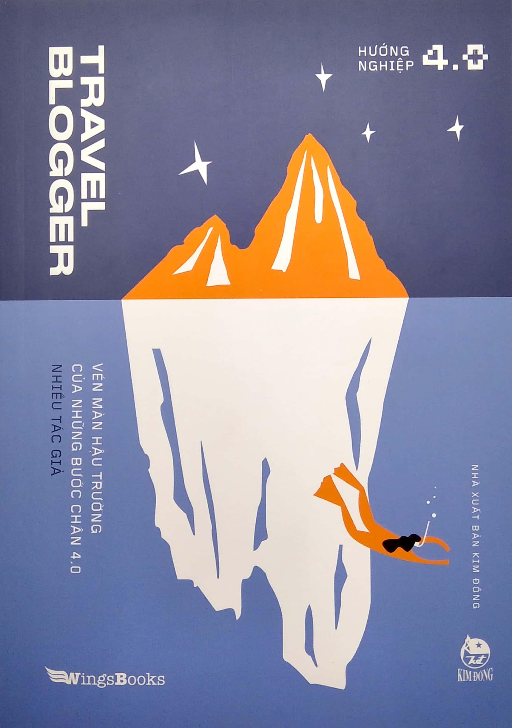 Travel Blogger - Vén Màn Hậu Trường Của Những Bước Chân 4.0