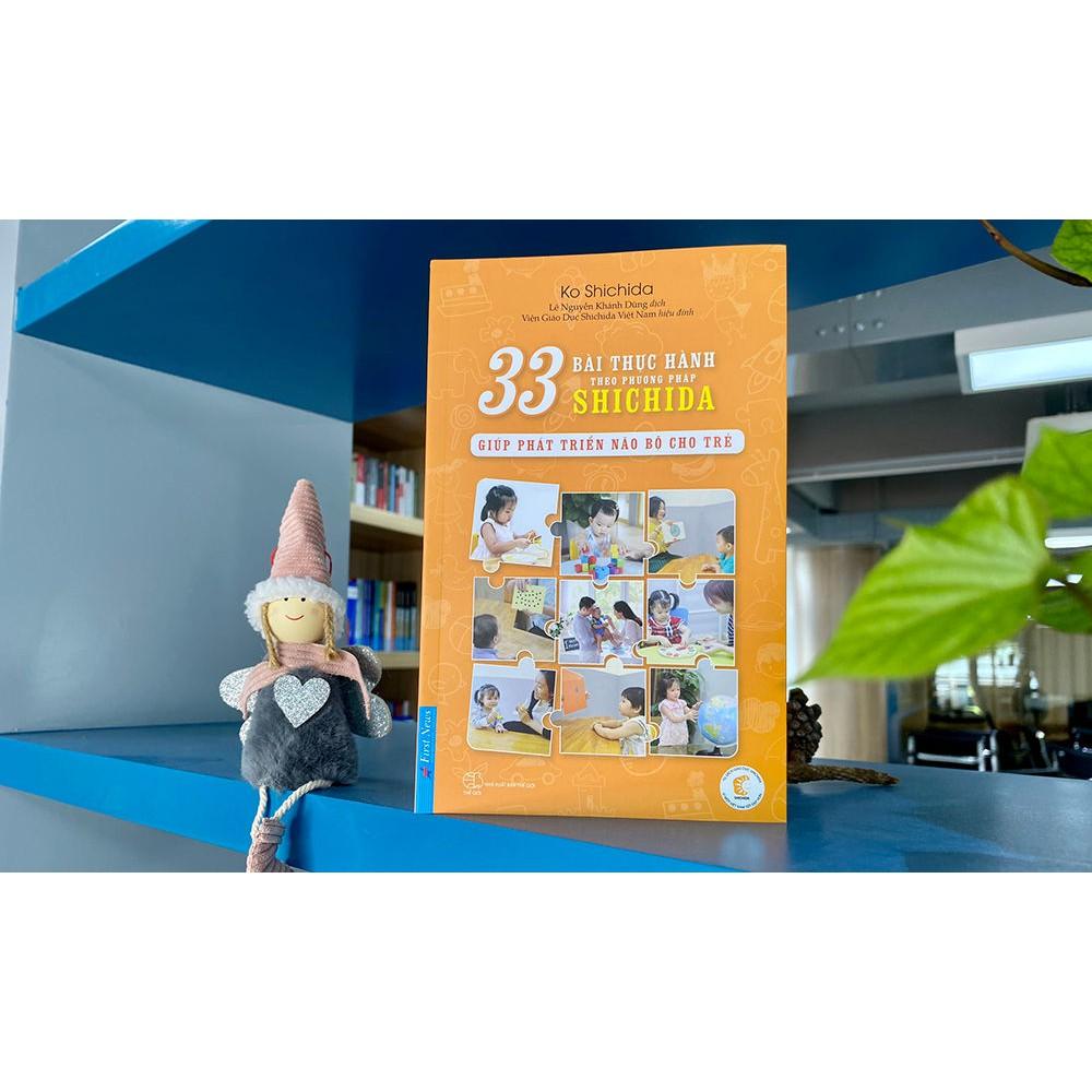 Sách - 33 Bài Thực Hành Theo Phương Pháp Shichida Giúp Phát Triển Não Bộ Cho Trẻ - First News