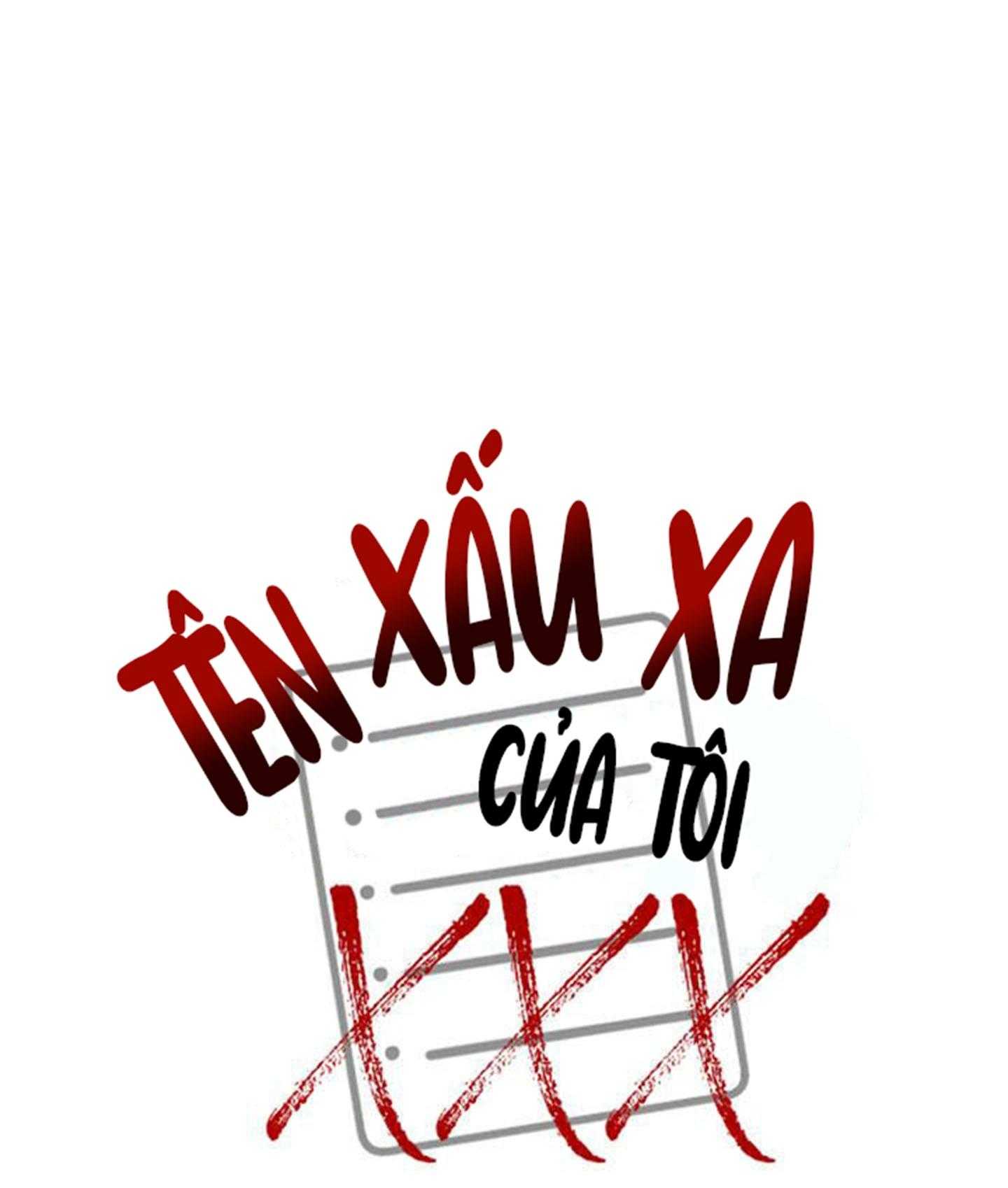 TÊN XẤU XA CỦA TÔI XXX chapter 55