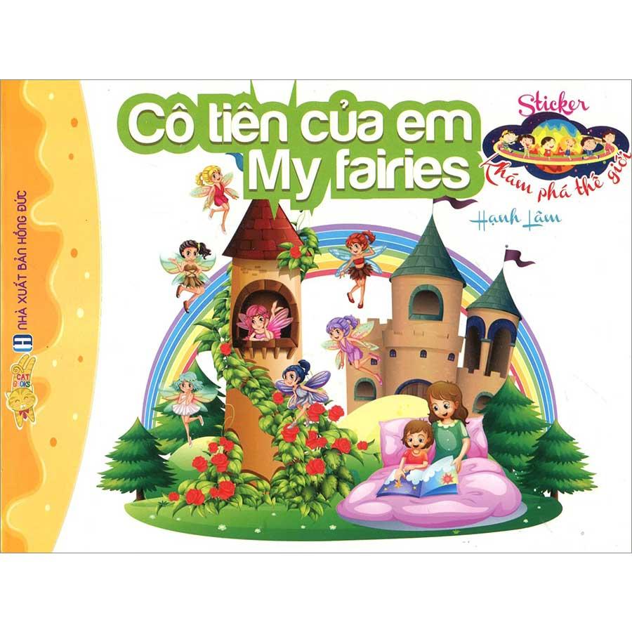 Sticker Khám Phá Thế Giới – My Fairies - Cô Tiên Của Em