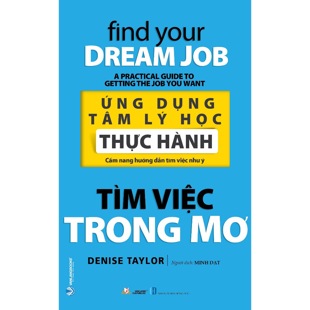 Ứng Dụng Tâm Lý Học Thực Hành - Tìm Việc Trong Mơ