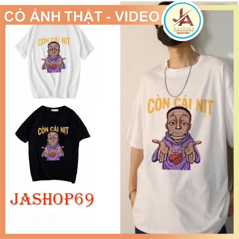Áo Thun unisex form rộng tay lỡ CÒN CÁI NỊT,áo phông nam nữ hot trend 2021 chất cotton co dãn JASHOP