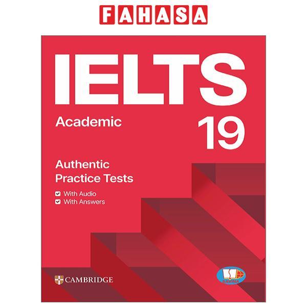 Sách - Cambridge IELTS 19 - Academic - Authentic Pratice Tests