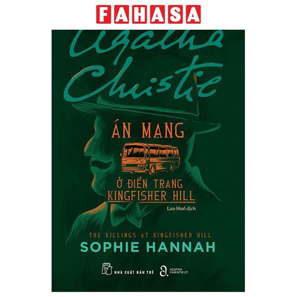 Sách - Án Mạng Ở Điền Trang Kingfisher Hill - The Killings At Kingfisher Hill