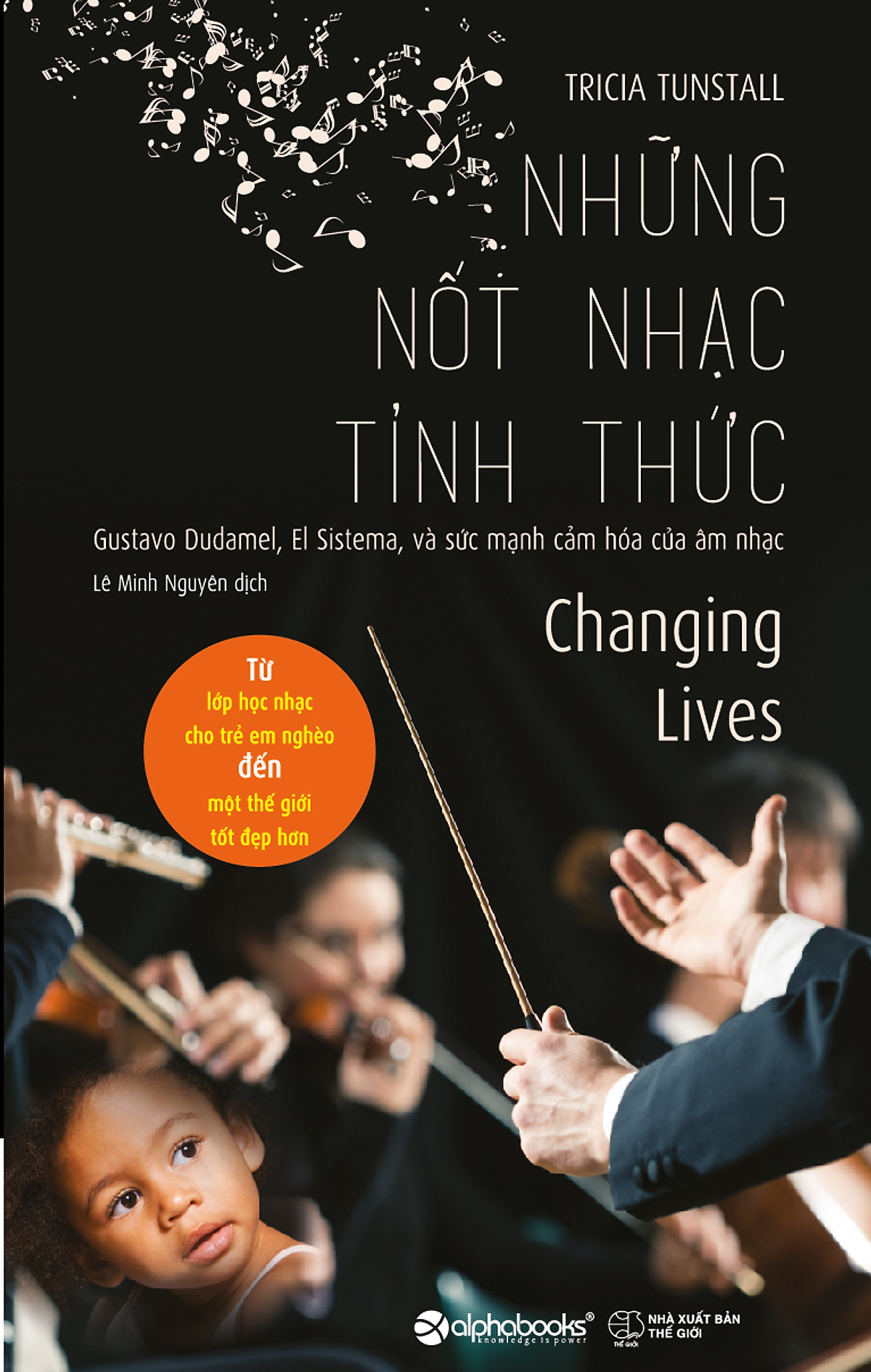 Combo 2 cuốn sách: Những Nốt Nhạc Tỉnh Thức + Câu Cá Trên Trời - Cách Biến Những Điều Không Thể Thành Có thể