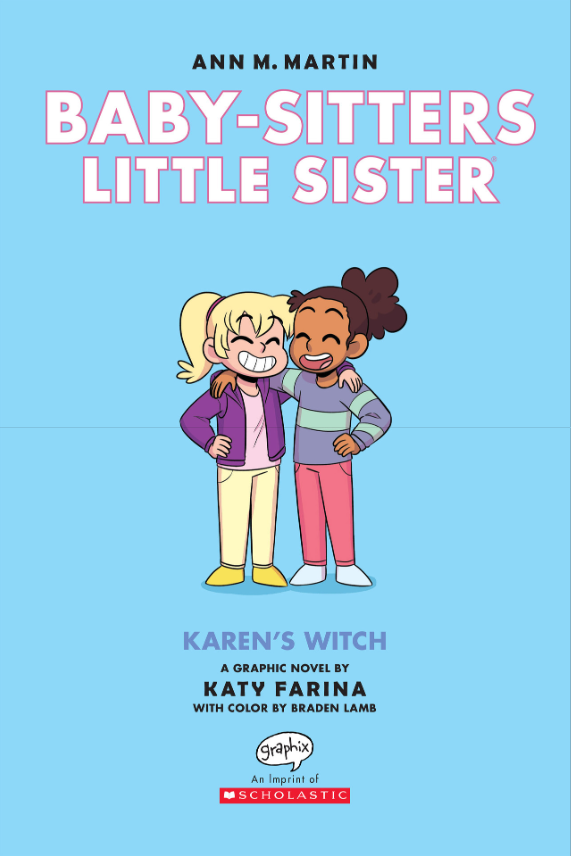 Baby-Sitters Little Sister #1: Karen's Witch: A Graphic Novel