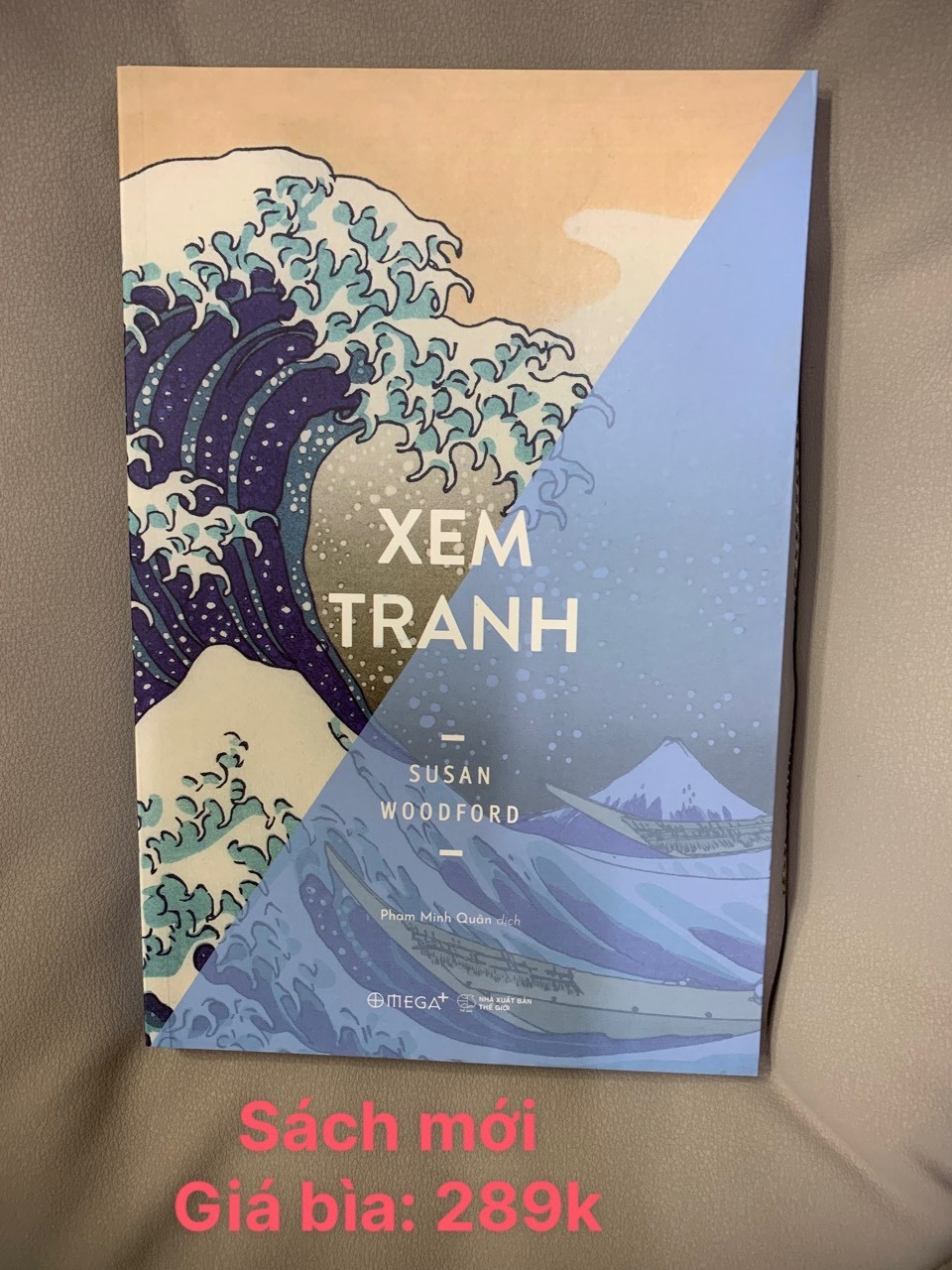 XEM TRANH - Susan Woodford - Phạm Minh Quân -