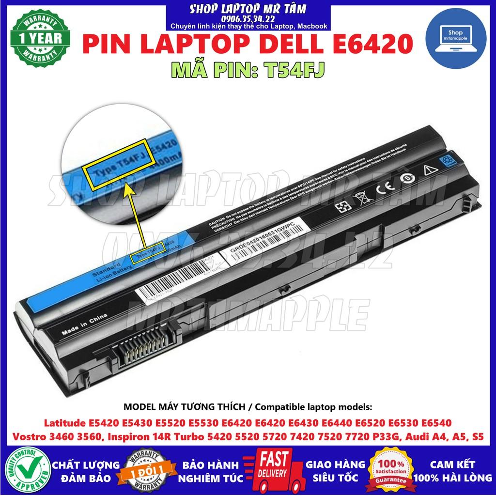 Pin Laptop DELL E6420 - 6 CELL - Latitude E5420 E5430 E5520 E5530 E6120 E6420 E6420 E6430, ATG E6420 E6430