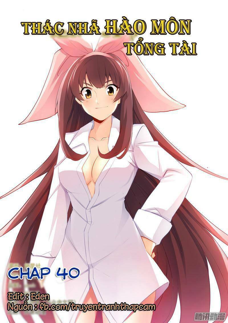 thác nhạ hào môn tổng tài chapter 40 1